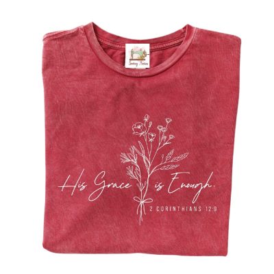 "His Grace is Enough" Graphic Tee T-shirt Cardinal